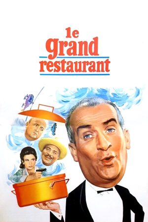 Đại Nhà Hàng 1966 – Phim xưa hay của danh hài Pháp Louis de Funès