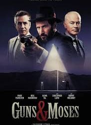 Guns & Moses 2024 Dub