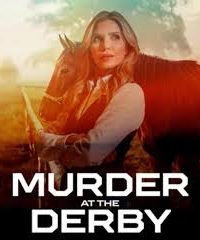 Murder at the Derby 2025 Dub